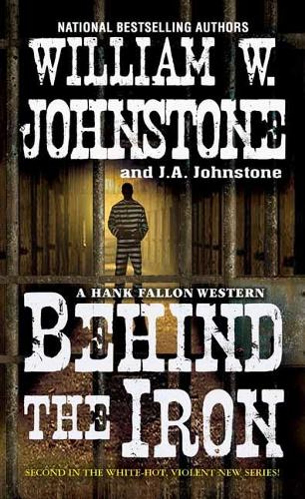 Behind the Iron by William W. Johnstone - ISBN: 9780786042111