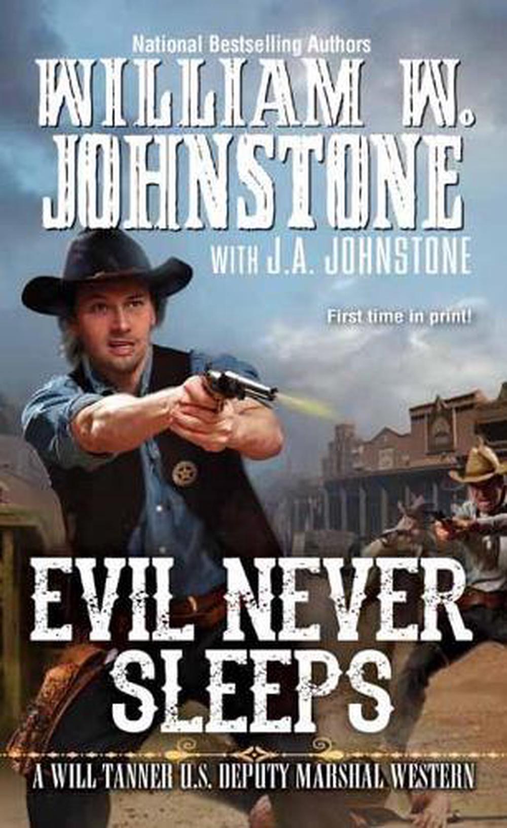 Evil Never Sleeps by William W. Johnstone - ISBN: 9780786042159