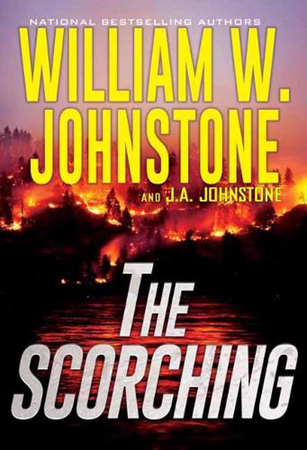 The Scorching by William W. Johnstone - ISBN: 9780786043002