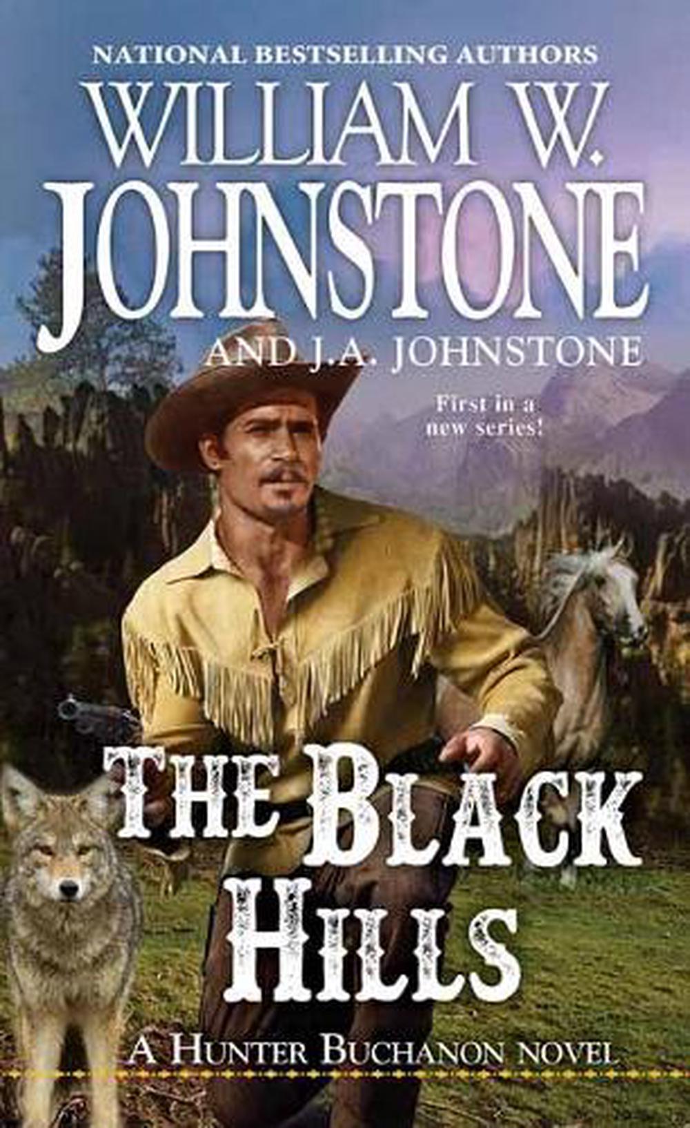 The Black Hills by William W. Johnstone - ISBN: 9780786044405