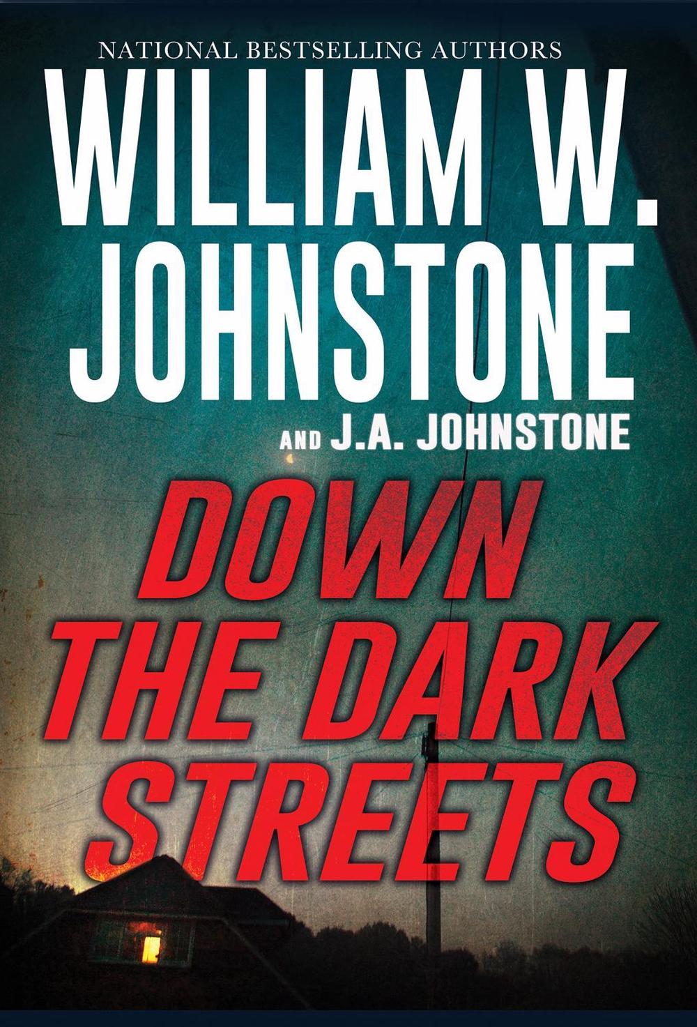 Down the Dark Streets by William W. Johnstone - ISBN: 9780786044443