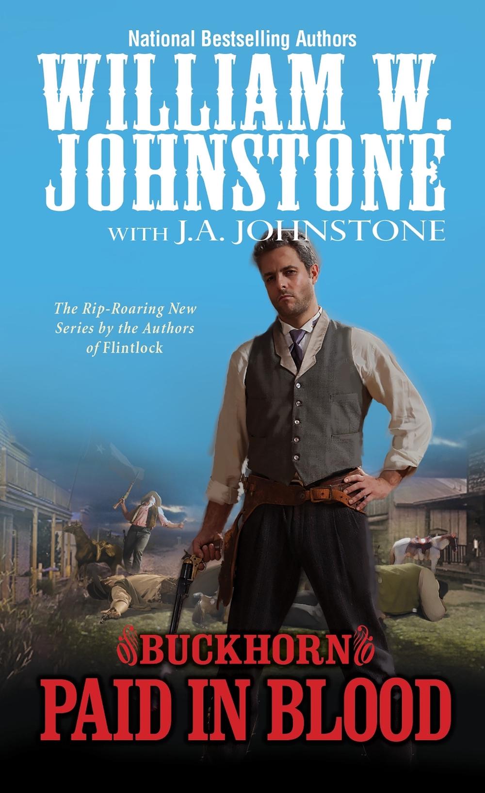 Paid in Blood by William W. Johnstone - ISBN: 9780786044856