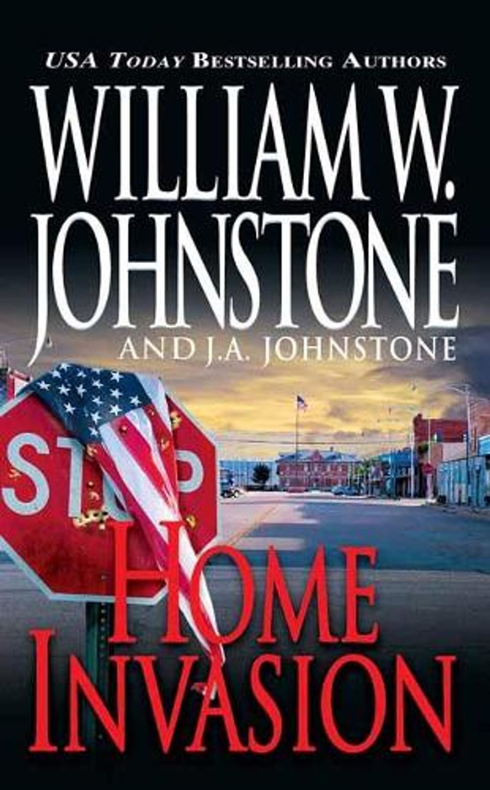 Home Invasion by William W. Johnstone - ISBN: 9780786045341