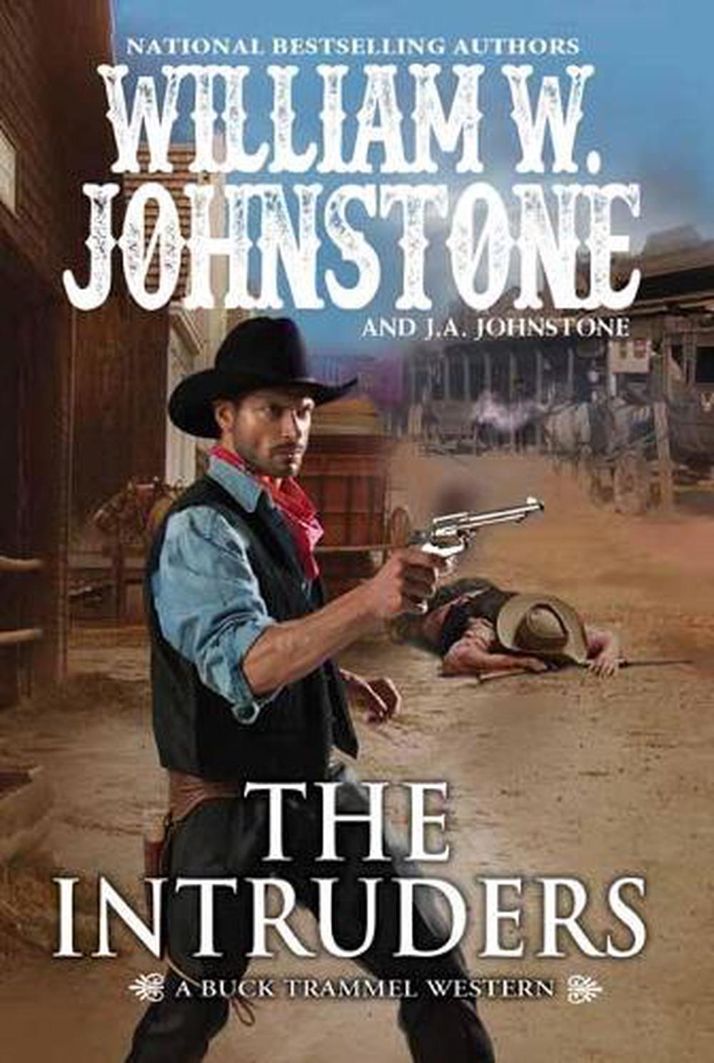 The Intruders by William W. Johnstone - ISBN: 9780786047550