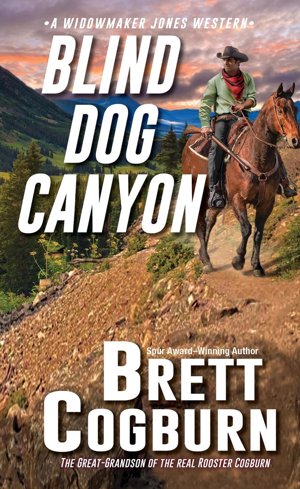 Blind Dog Canyon by Brett Cogburn - ISBN: 9780786048151