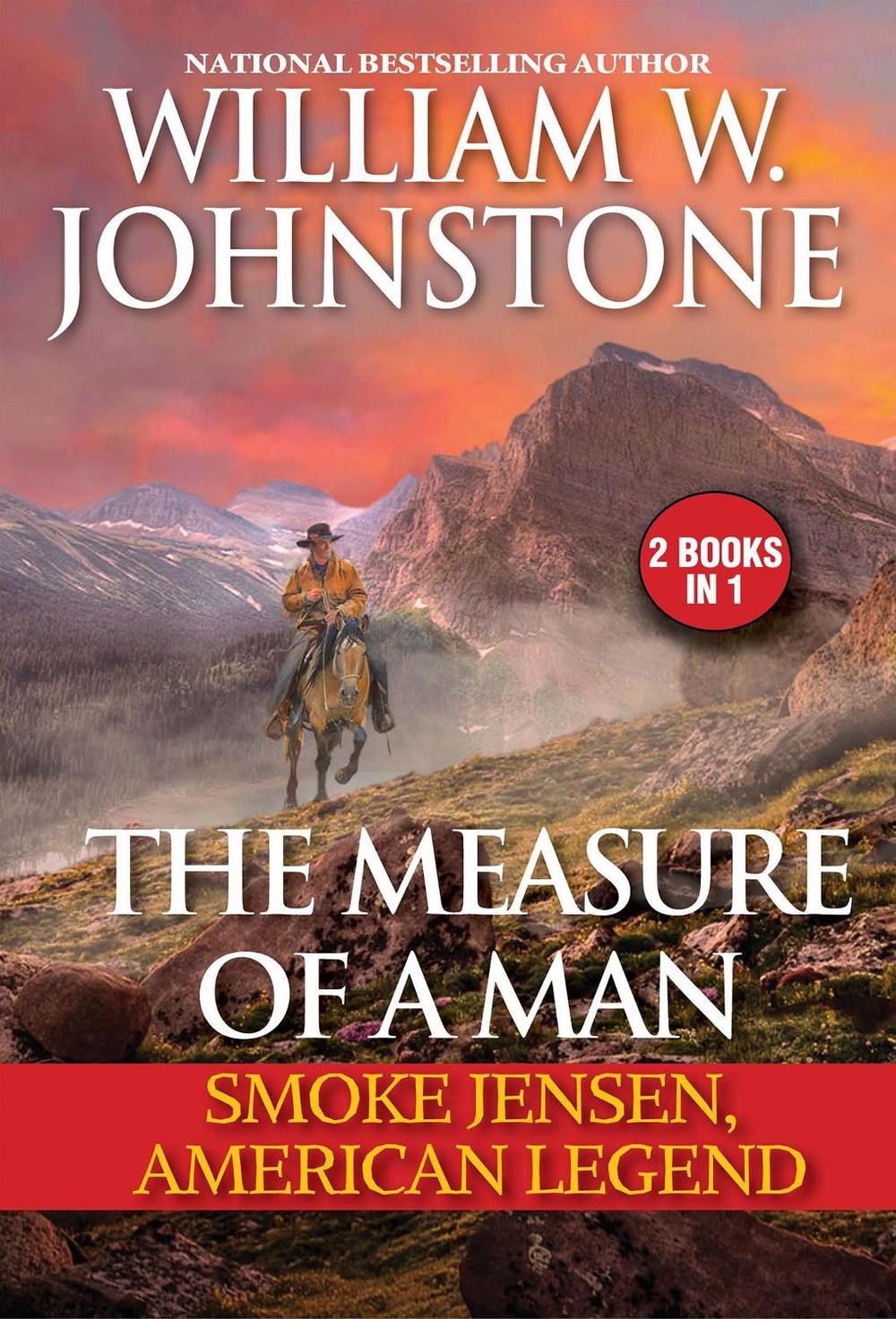 The Measure of a Man by William W. Johnstone - ISBN: 9780786048588