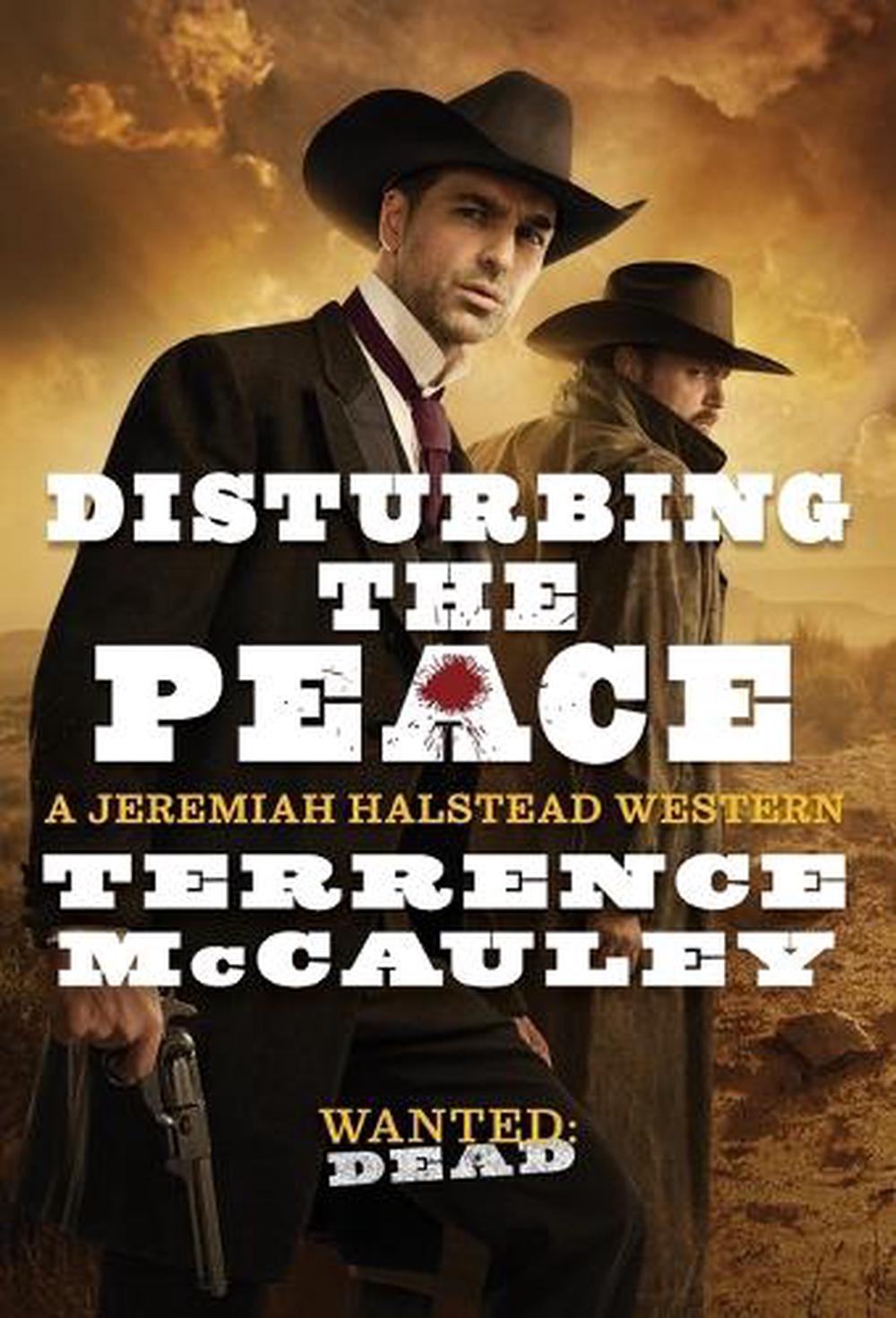 Disturbing the Peace by Terrence McCauley - ISBN: 9780786048625