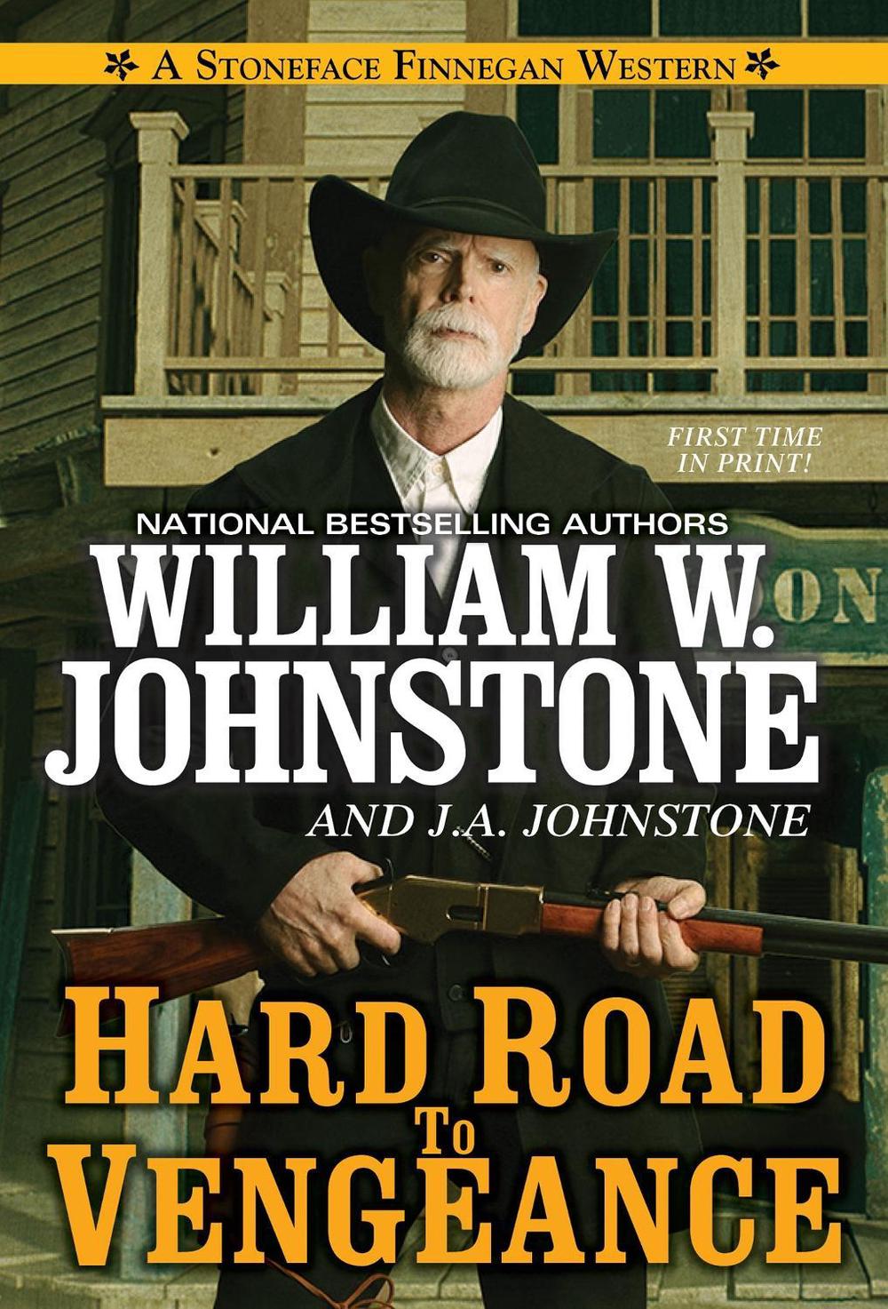 Hard Road to Vengeance by William W. Johnstone - ISBN: 9780786048724