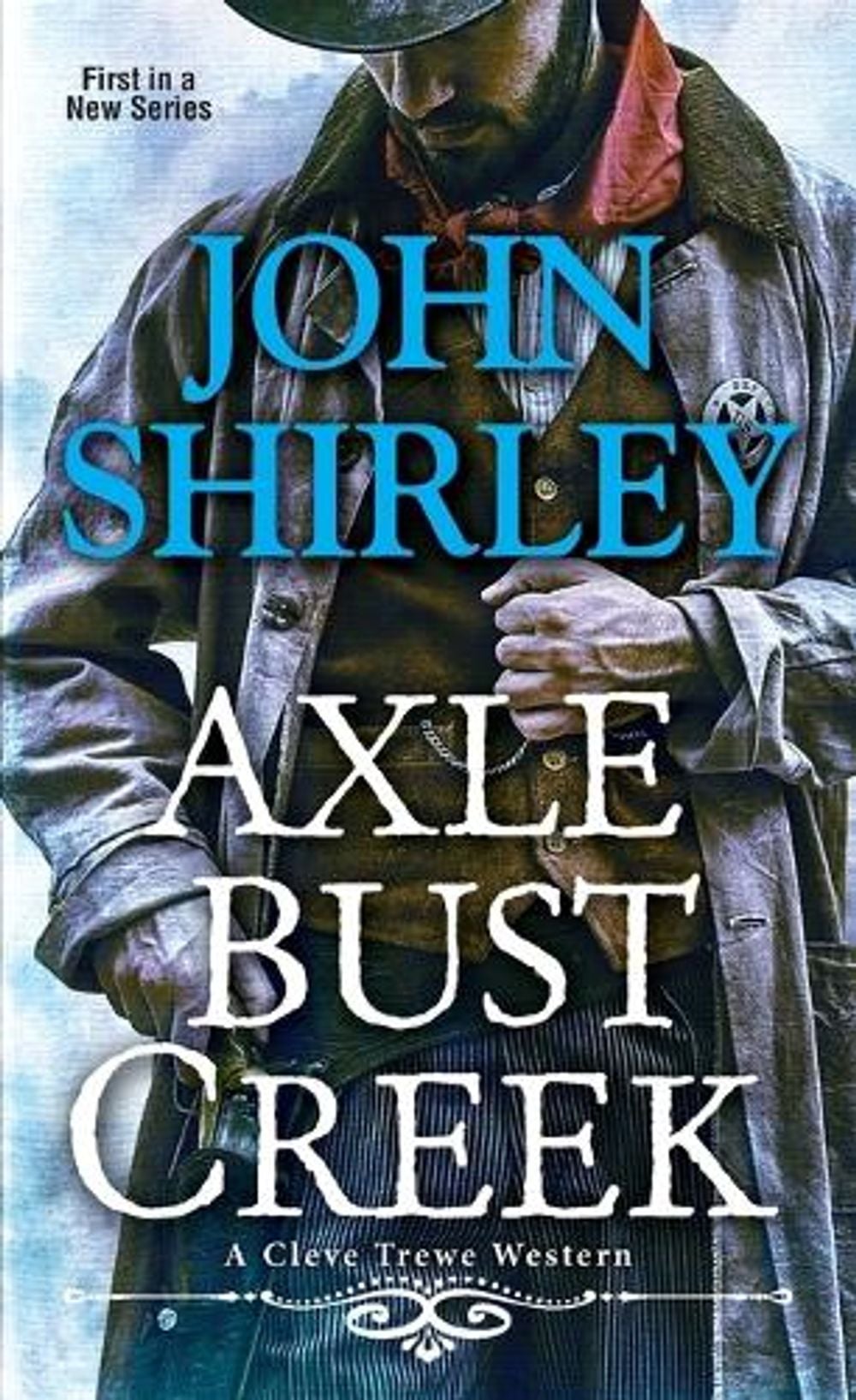 Axle Bust Creek by John Shirley - ISBN: 9780786049257