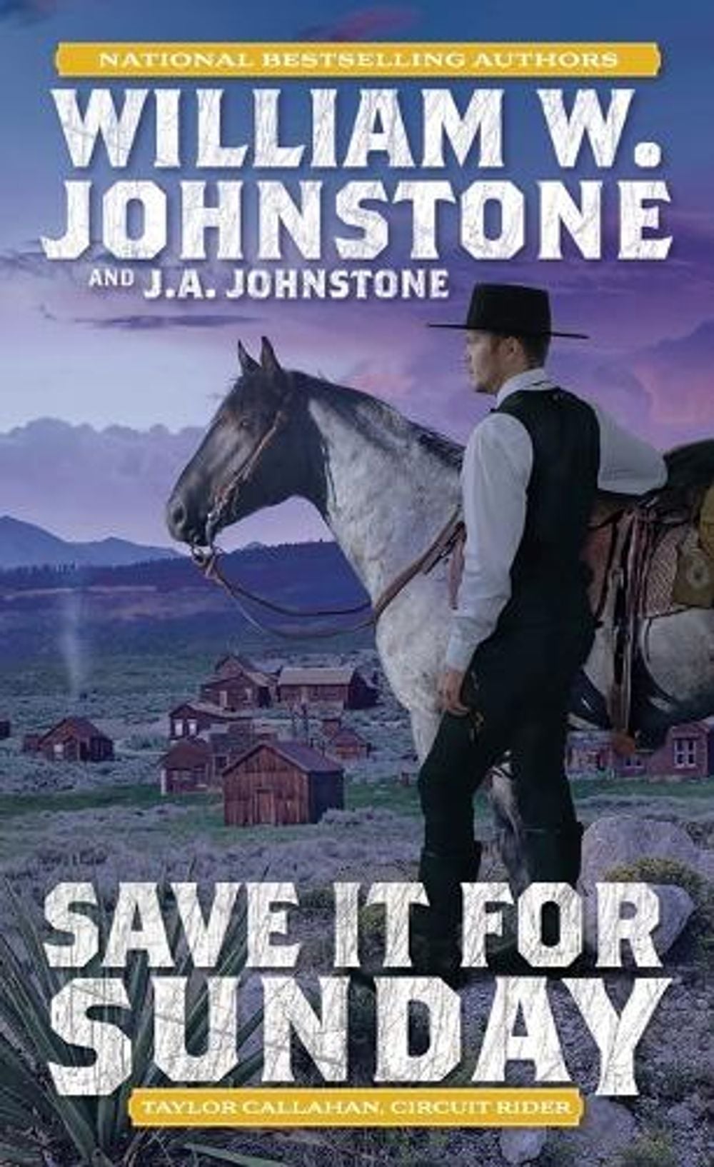 Save It for Sunday by William W. Johnstone - ISBN: 9780786049578