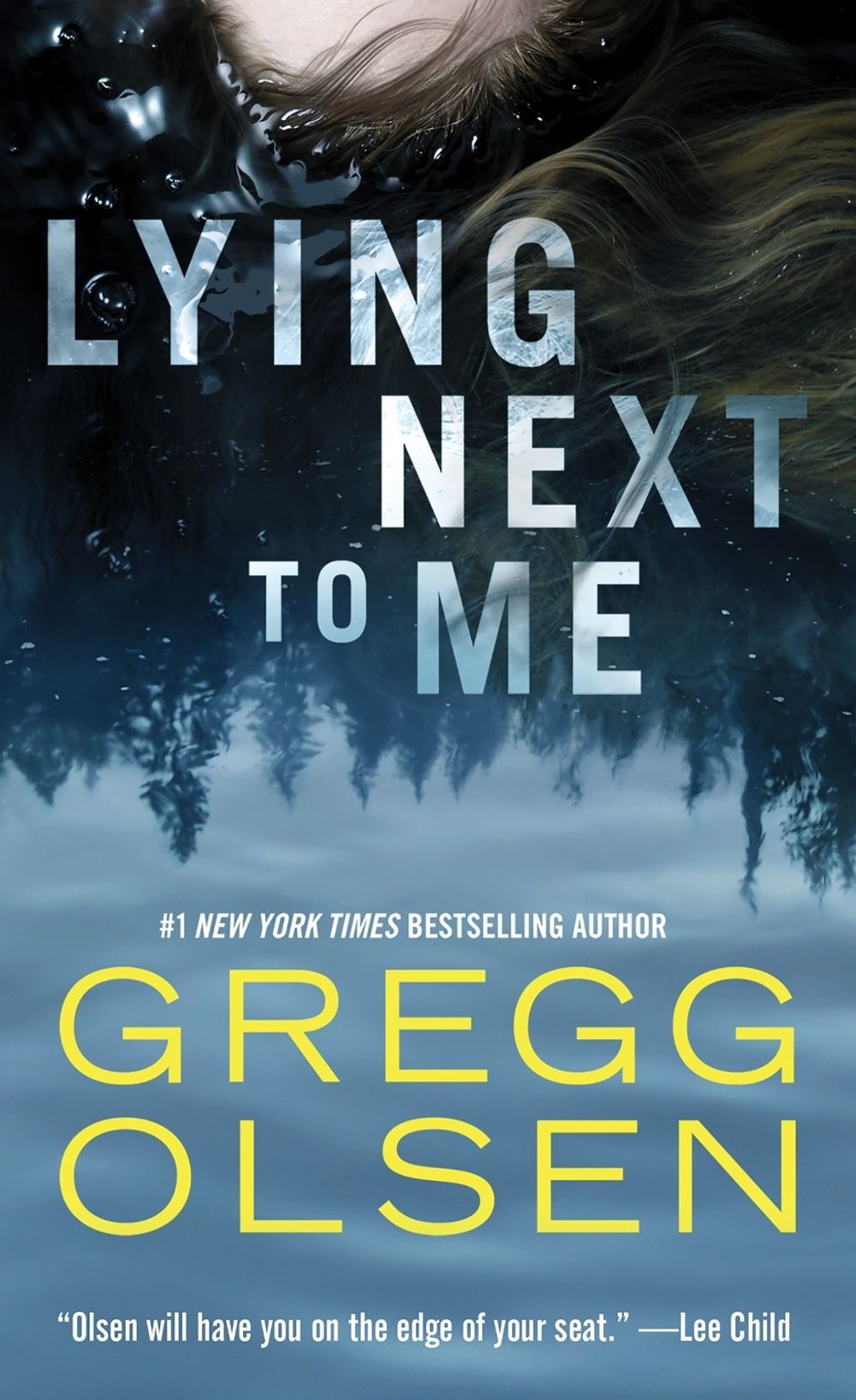 Lying Next to Me by Gregg Olsen - ISBN: 9780786050154