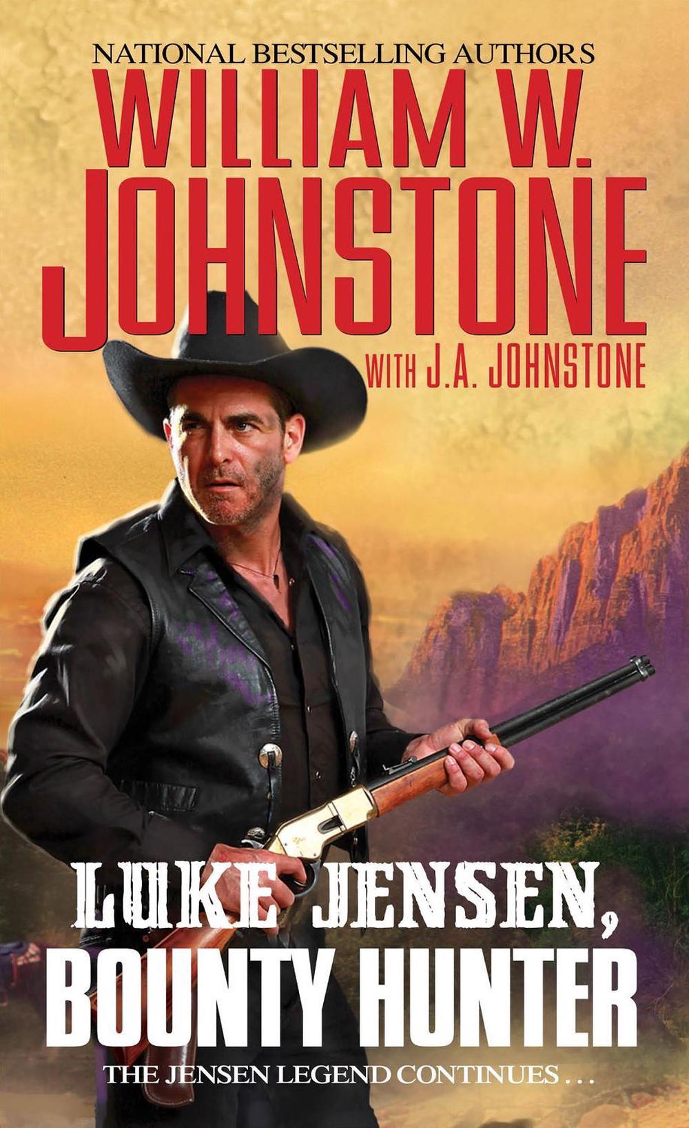 Luke Jensen, Bounty Hunter by William W. Johnstone - ISBN: 9780786050239