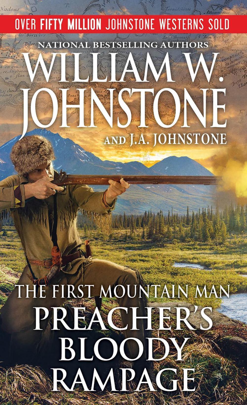 Preacher's Bloody Rampage by William W. Johnstone - ISBN: 9780786050673
