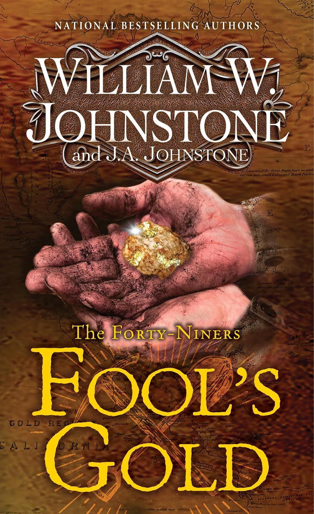 Fool's Gold by William W. Johnstone - ISBN: 9780786050758