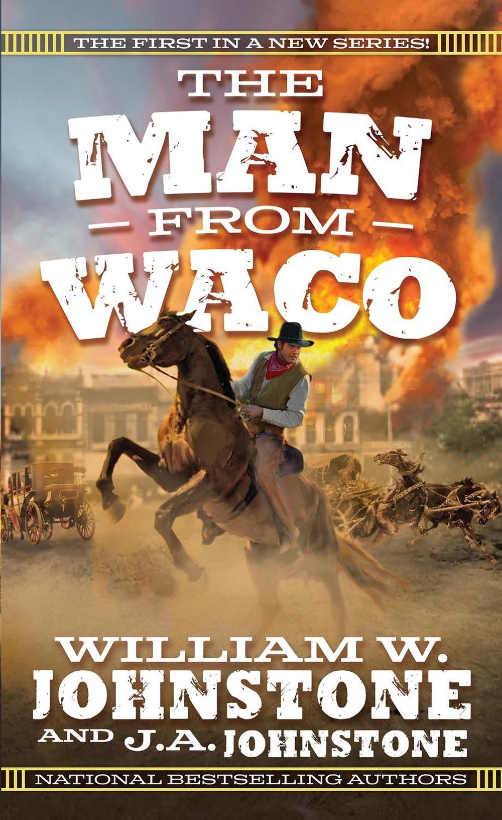 The Man from Waco by William W. Johnstone - ISBN: 9780786050895