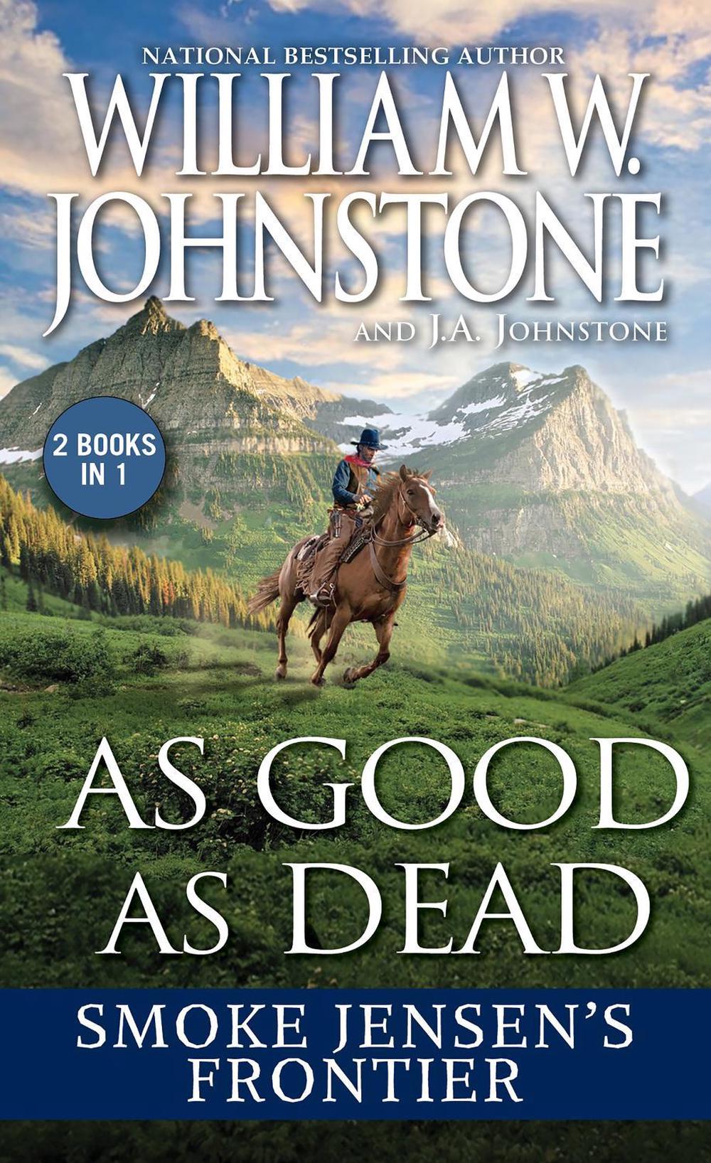 As Good as Dead by William W. Johnstone - ISBN: 9780786051090