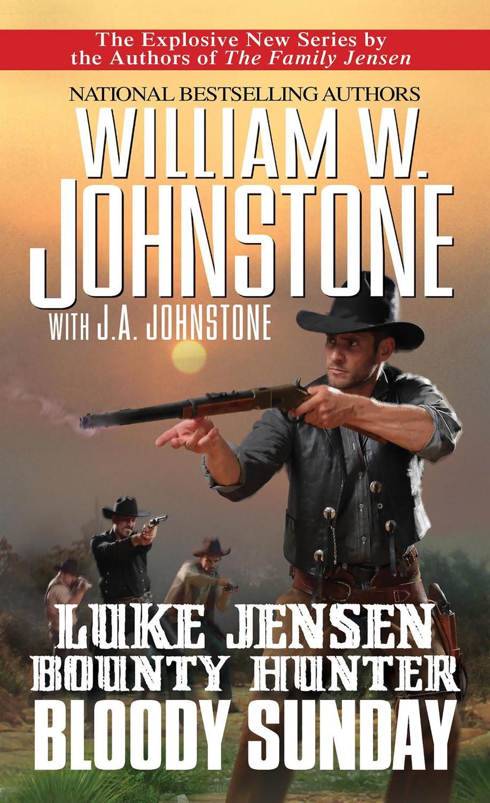 Bloody Sunday by William W. Johnstone - ISBN: 9780786051120