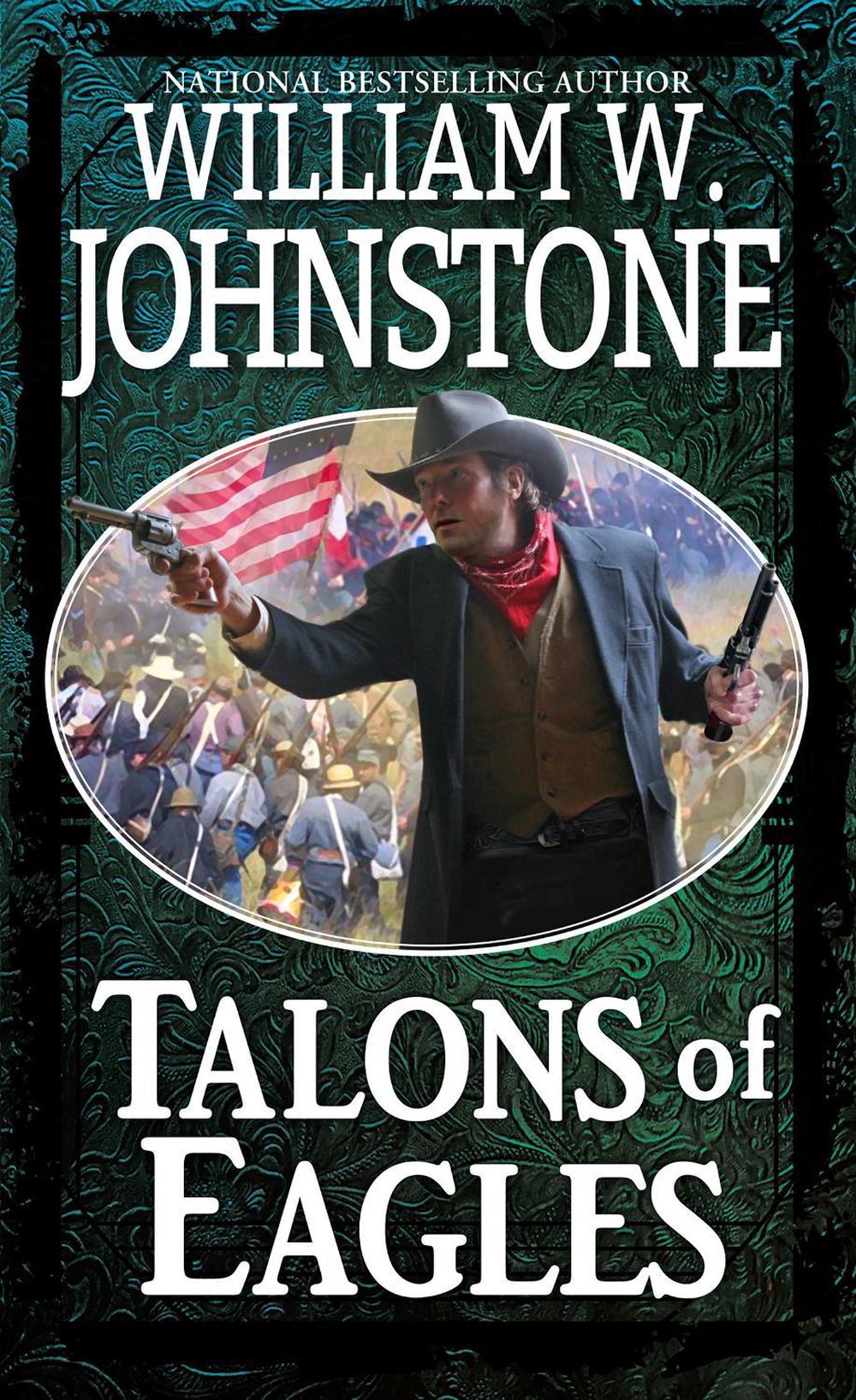 Talons of Eagles by William W. Johnstone - ISBN: 9780786051137