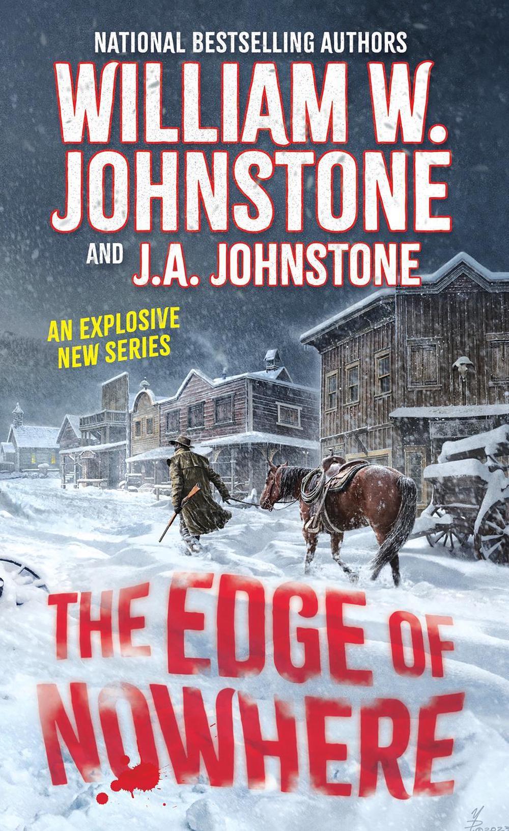 The Edge of Nowhere by William W. Johnstone - ISBN: 9780786051199