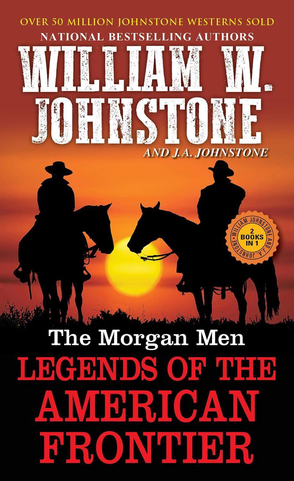 The Morgan Men by William W. Johnstone - ISBN: 9780786051250