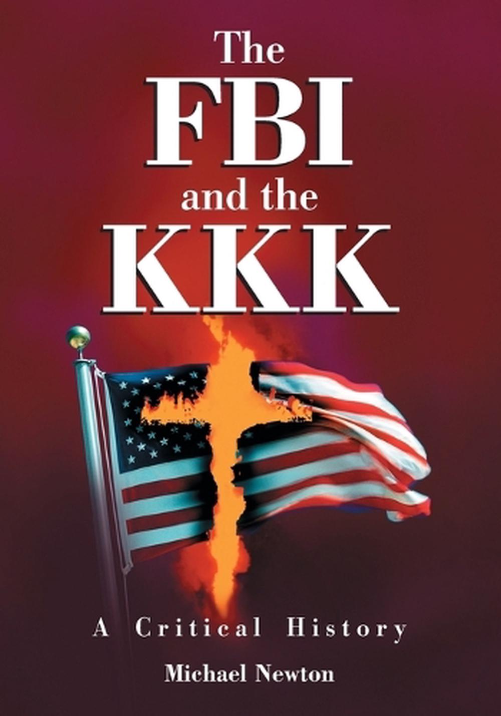 The FBI and the KKK, 9780786440726