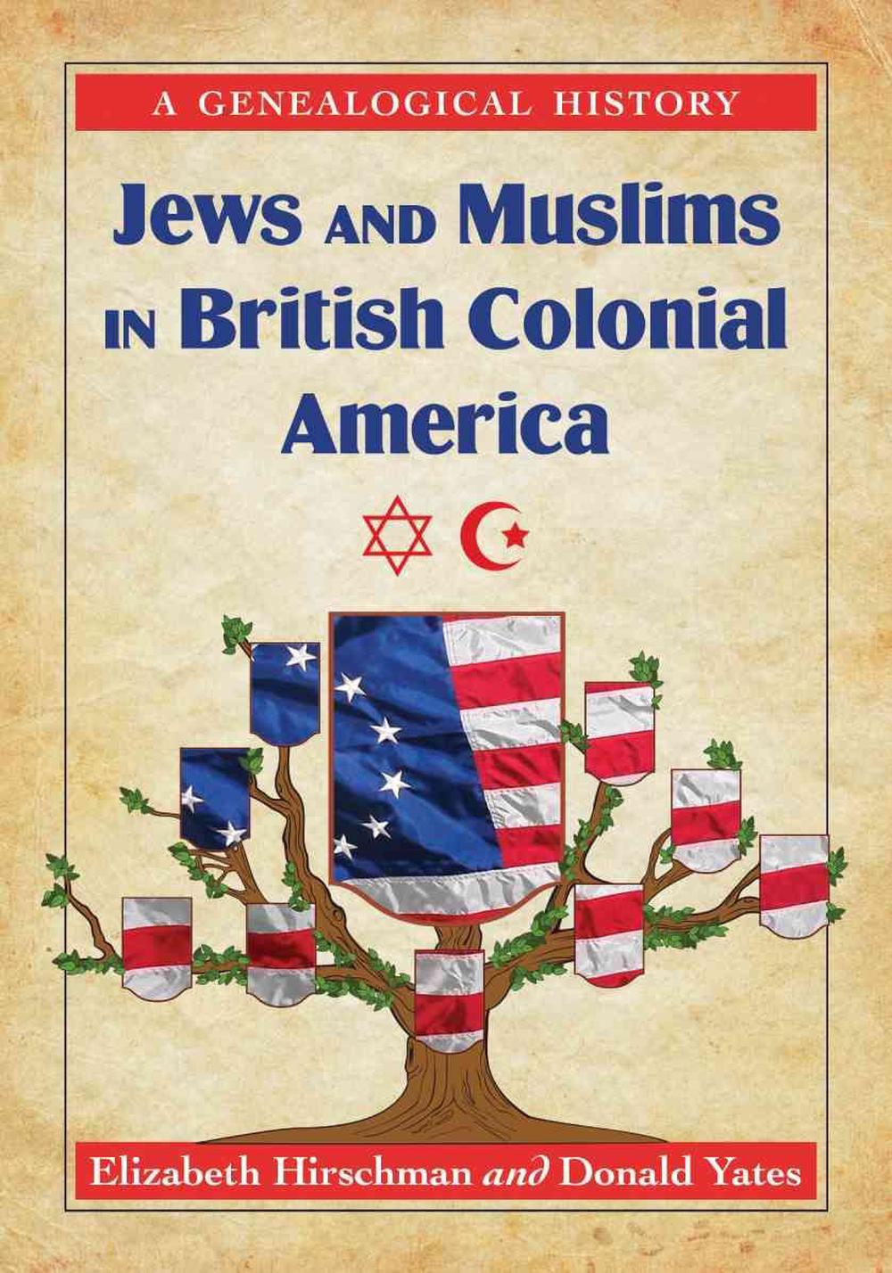 Jews and Muslims in British Colonial America, 9780786464623