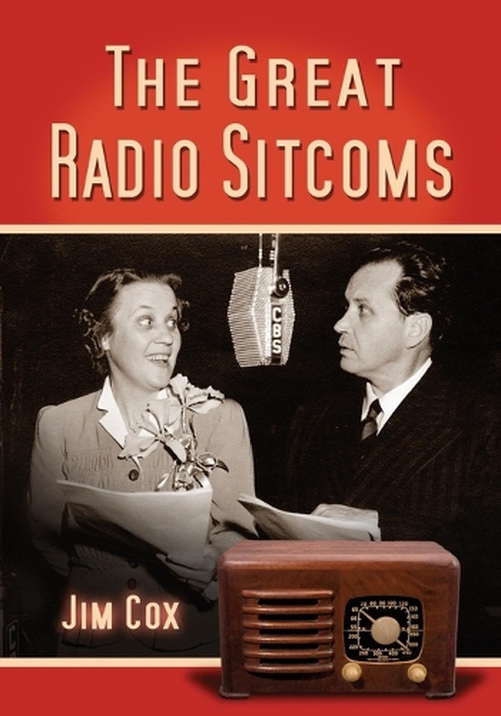 Radio Sitcoms The Great Radio Sitcoms by Jim Cox, Paperback, 9780786469123 | Buy ...