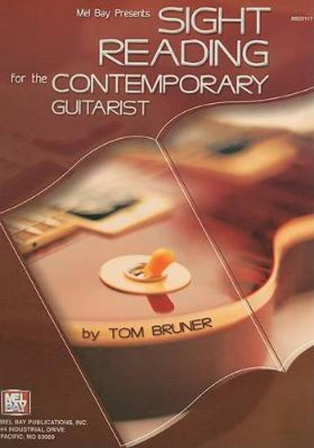 Sight Reading for the Contemporary Guitarist by Tom Bruner - ISBN: 9780786664764