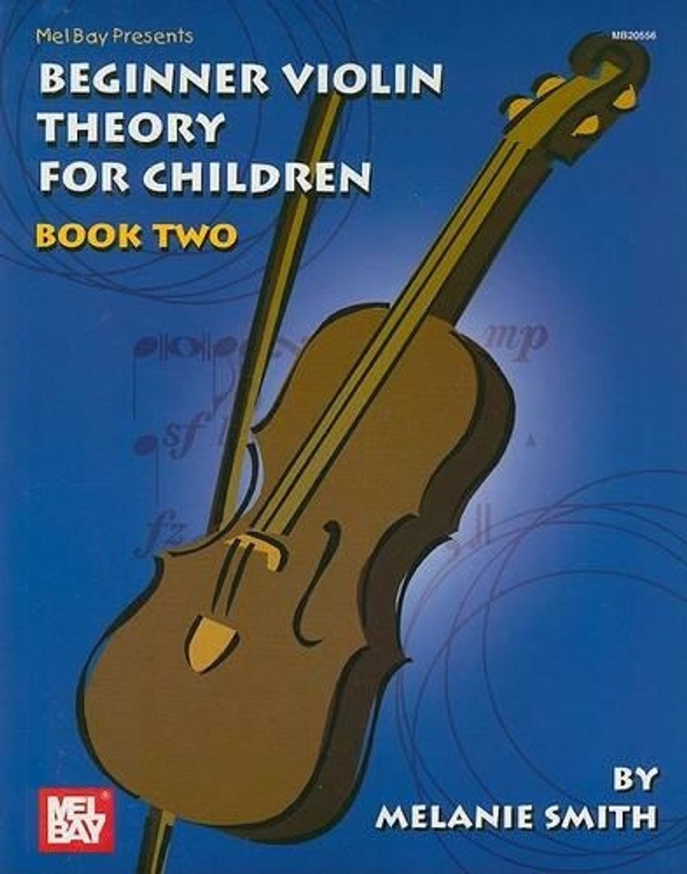 Beginner Violin Theory For Children Book 2 by Melanie Smith, Paperback ...