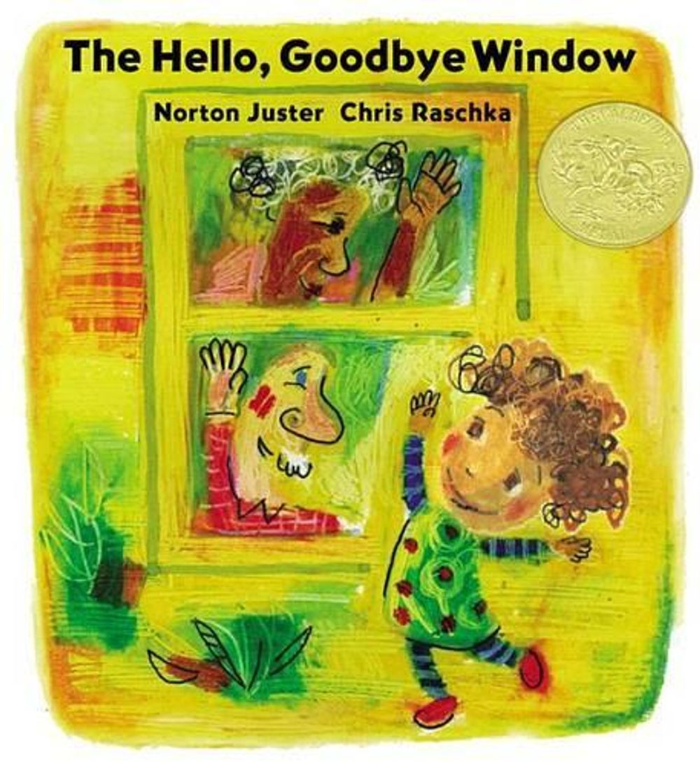 The Hello, Goodbye Window by Norton Juster - ISBN: 9780786809141