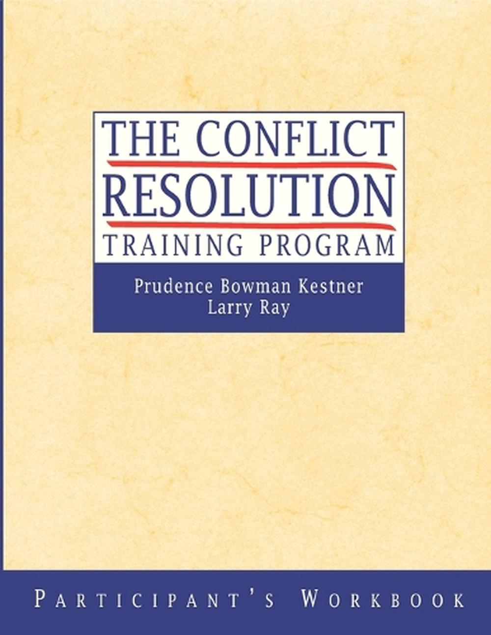The Conflict Resolution Training Program, 1st Edition, 9780787955816
