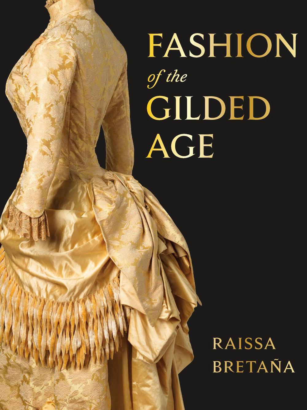 Fashion of the Gilded Age, 9780789215482