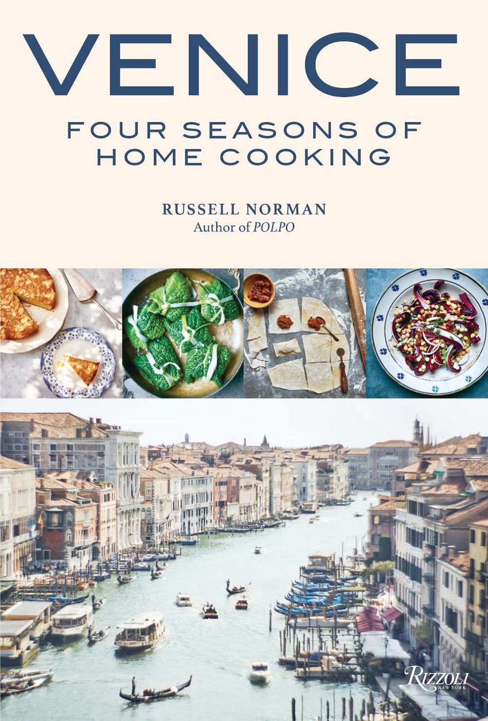 Venice: Four Seasons of Home Cooking, 9780789338204