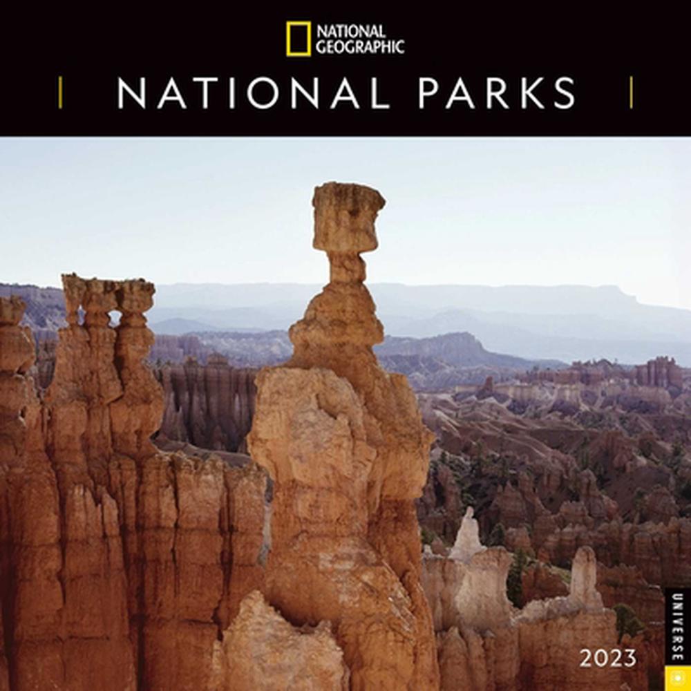 National Geographic National Parks 2023 Wall Calendar by National