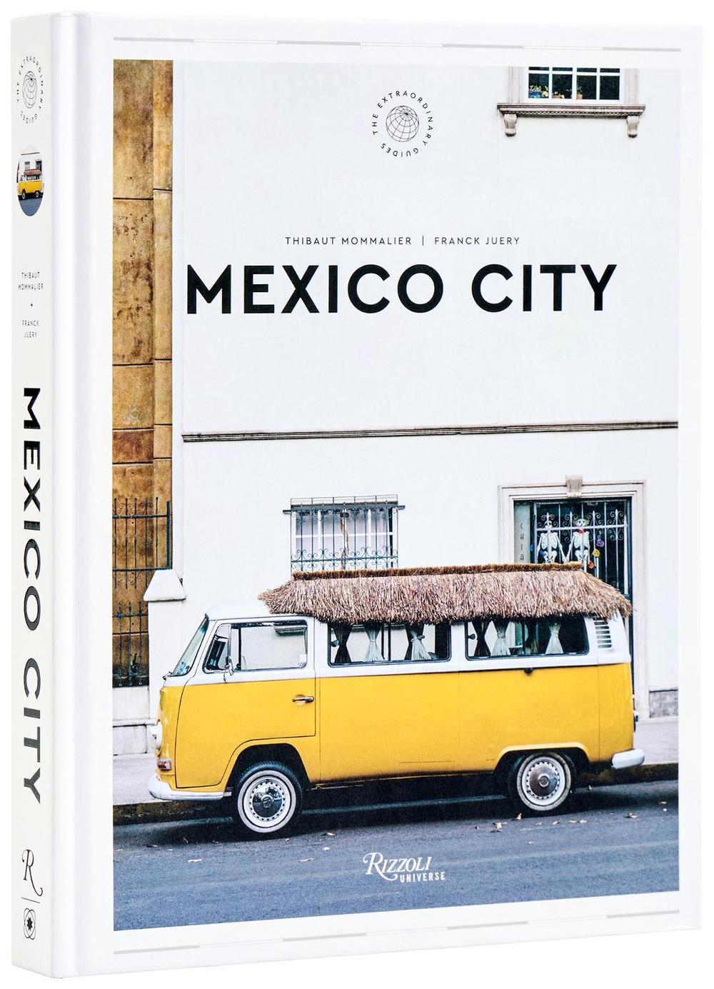 Mexico City: The Extraordinary Guide, 9780789345790