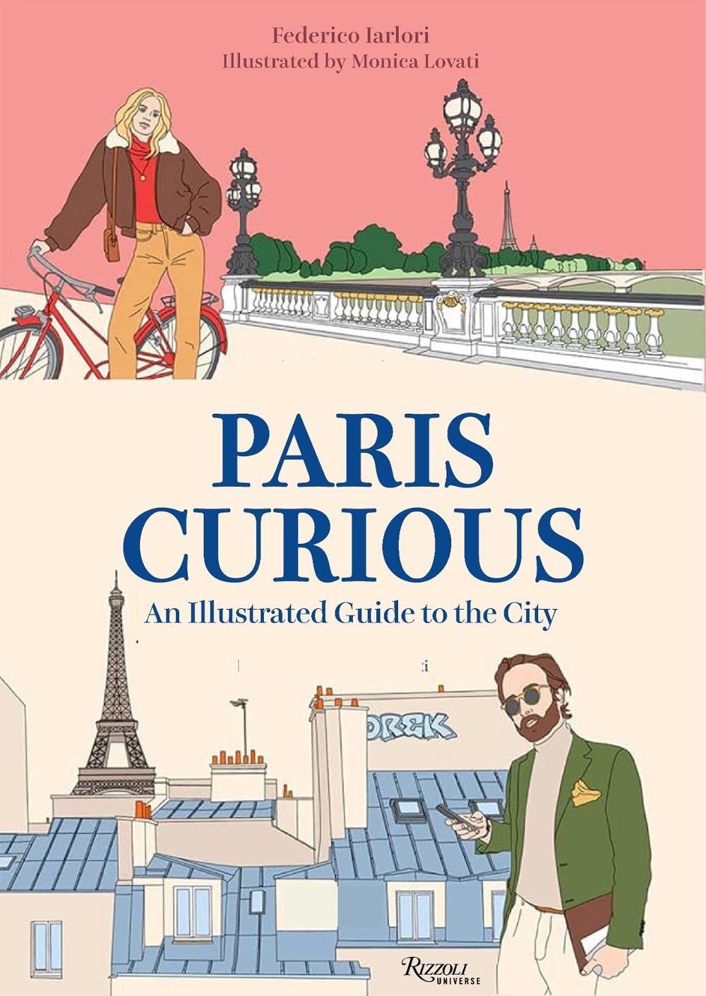 Paris Curious by Federico Iarlori - ISBN: 9780789346889