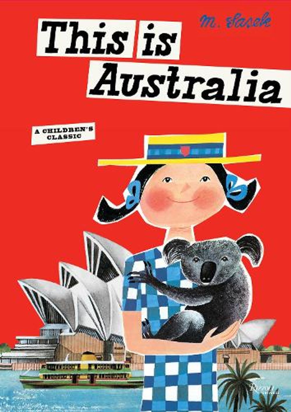 This Is Australia by Miroslav Sasek - ISBN: 9780789347206