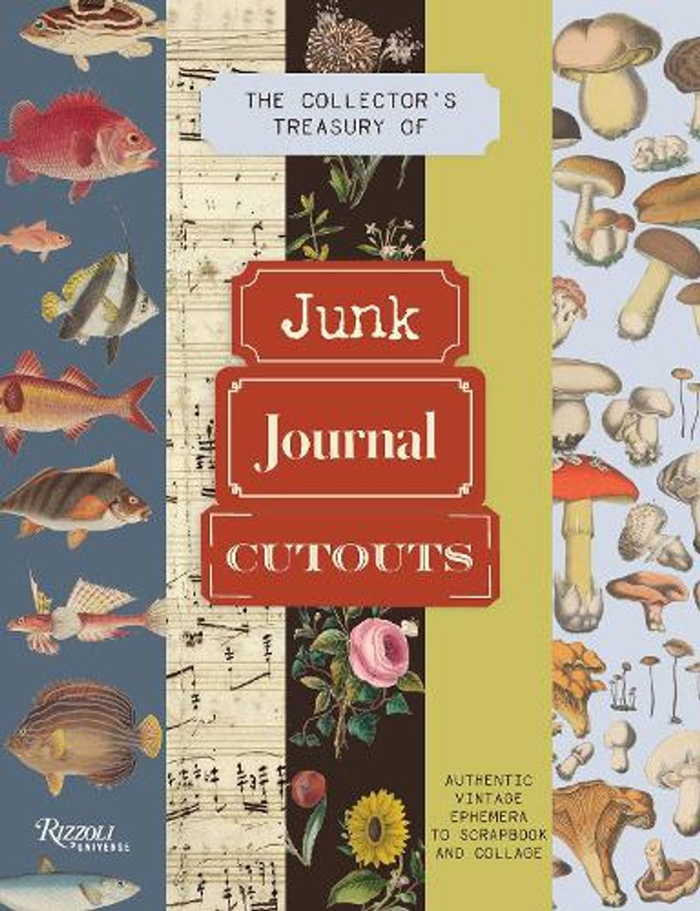The Collector's Treasury of Junk Journal Cutouts by Universe - ISBN: 9780789347398