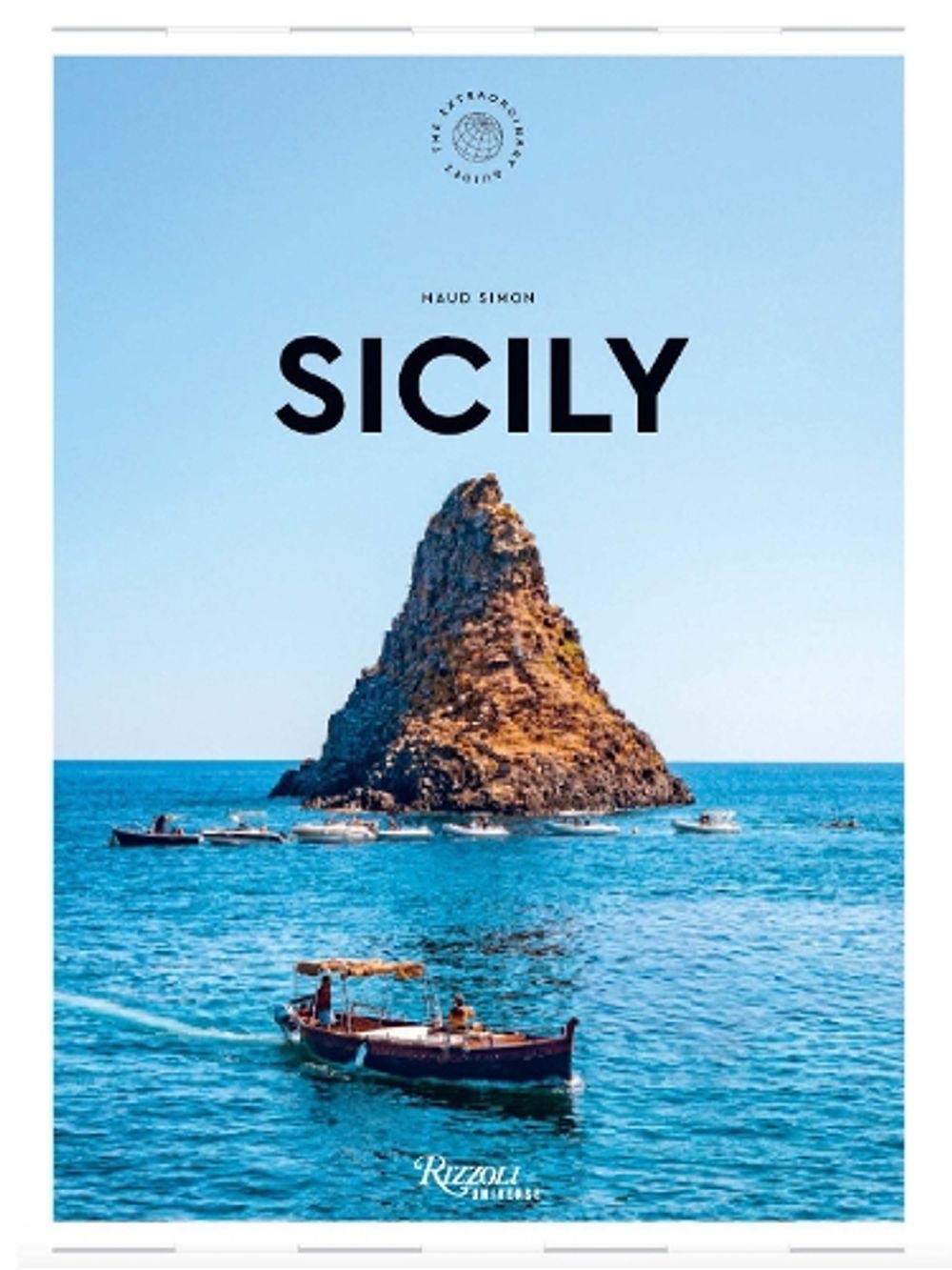 Sicily: The Extraordinary Guide by Irène Verlaque - ISBN: 9780789347466