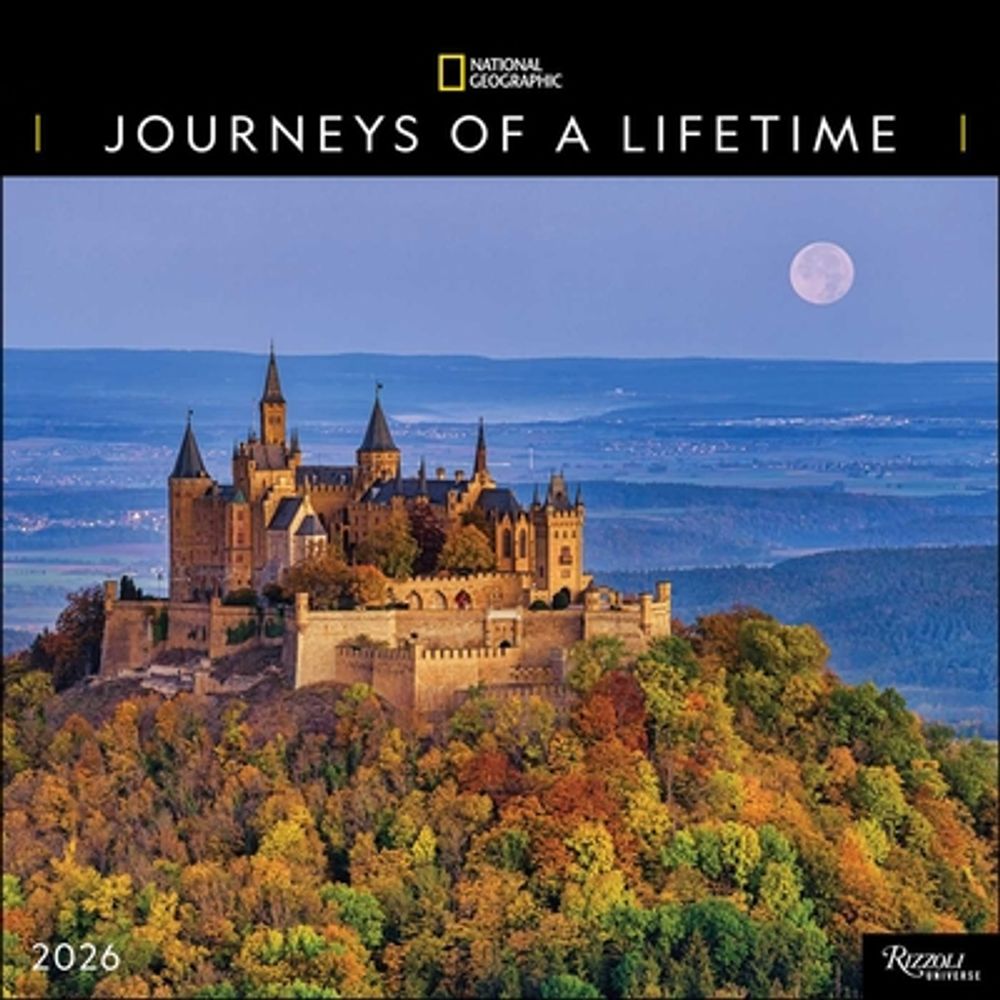 National Geographic: Journeys of a Lifetime 2026 Wall Calendar by