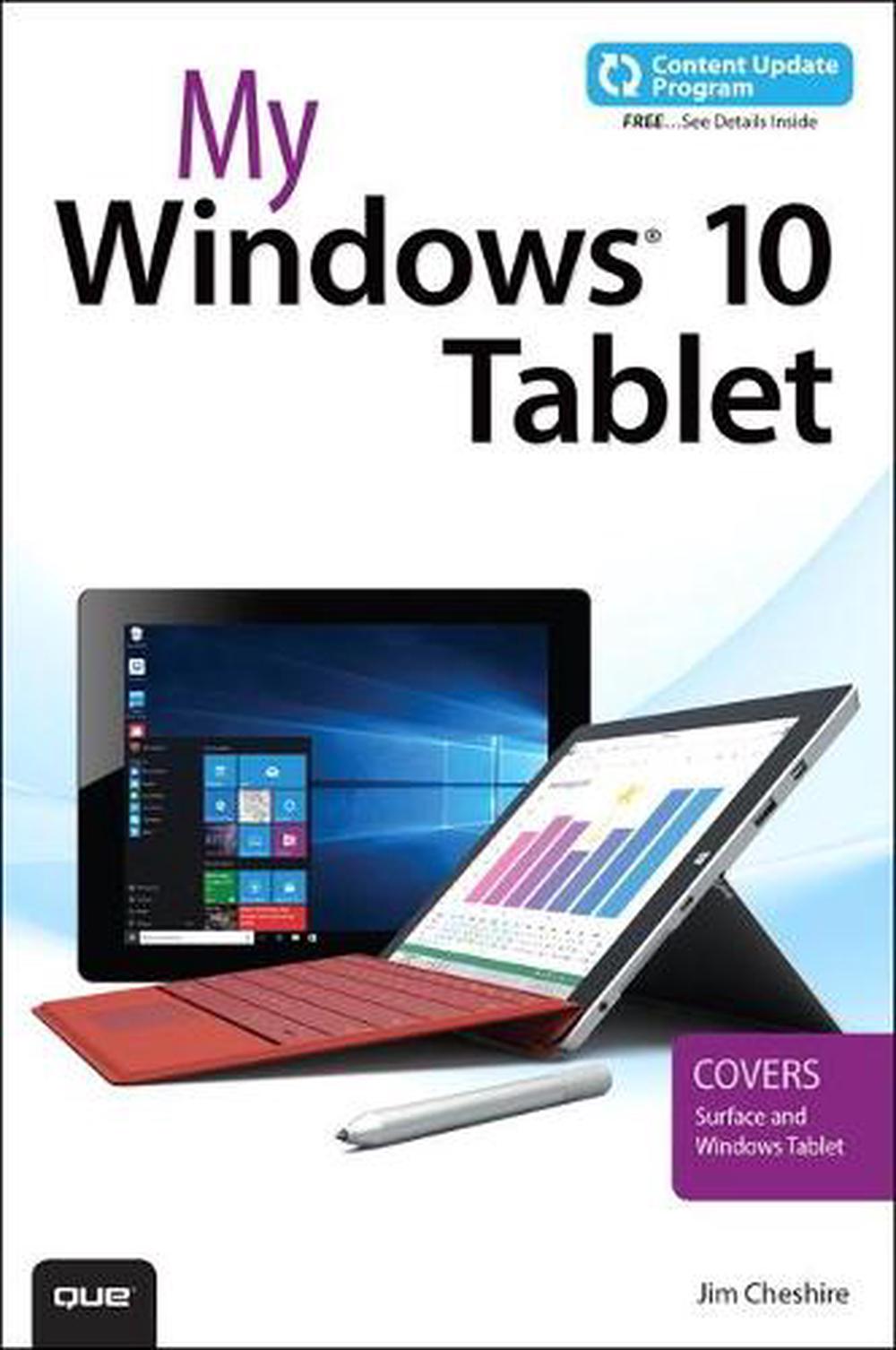 My Windows 10 Tablet (Includes Content Update Program): Covers Windows 10 Tablets Including Microsoft Surface Pro, 9780789755452