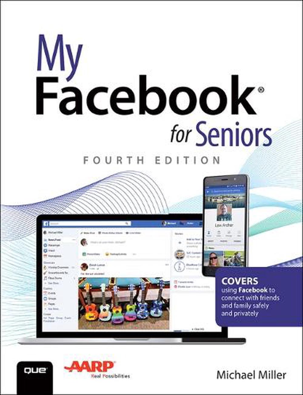 My Facebook for Seniors, 4th Edition, 9780789760272