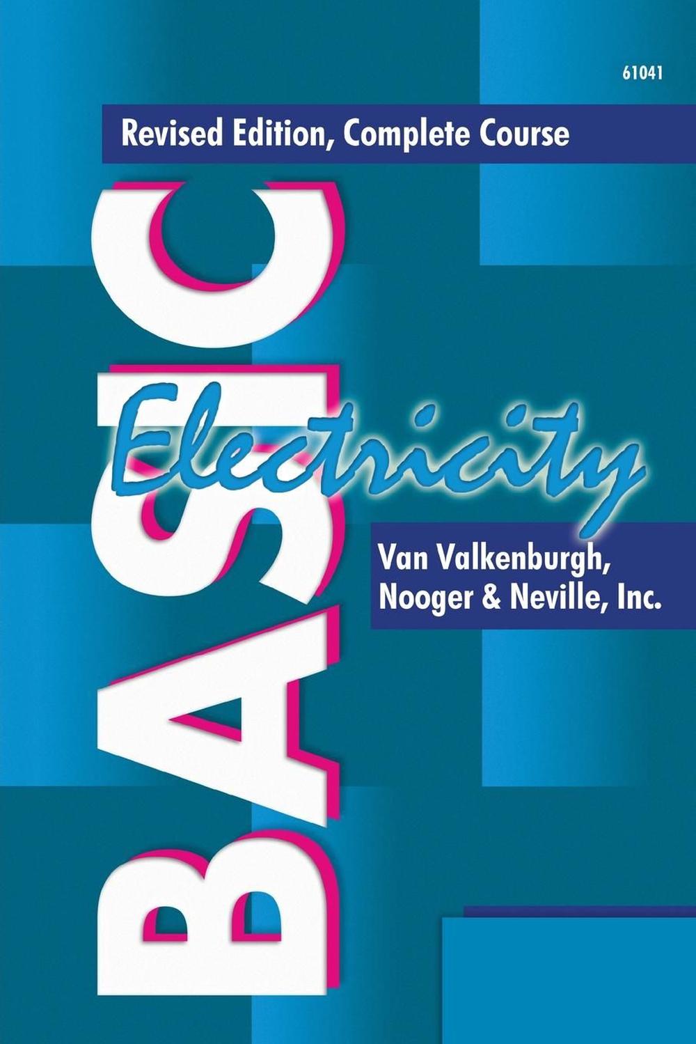 Basic Electricity by Van Valkenburgh, Paperback, 9780790610412 Buy
