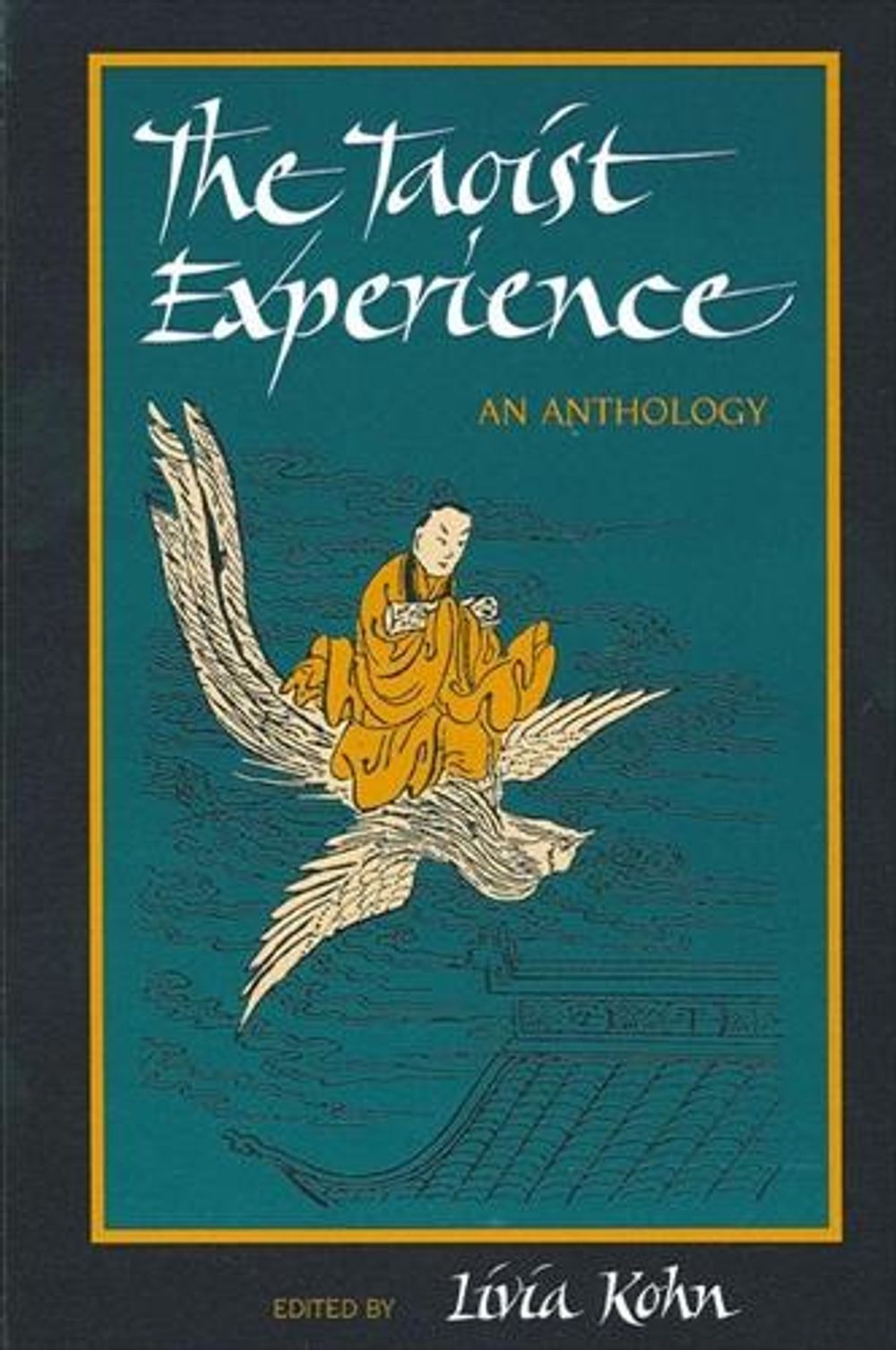 The Taoist Experience by Livia Kohn - ISBN: 9780791415801