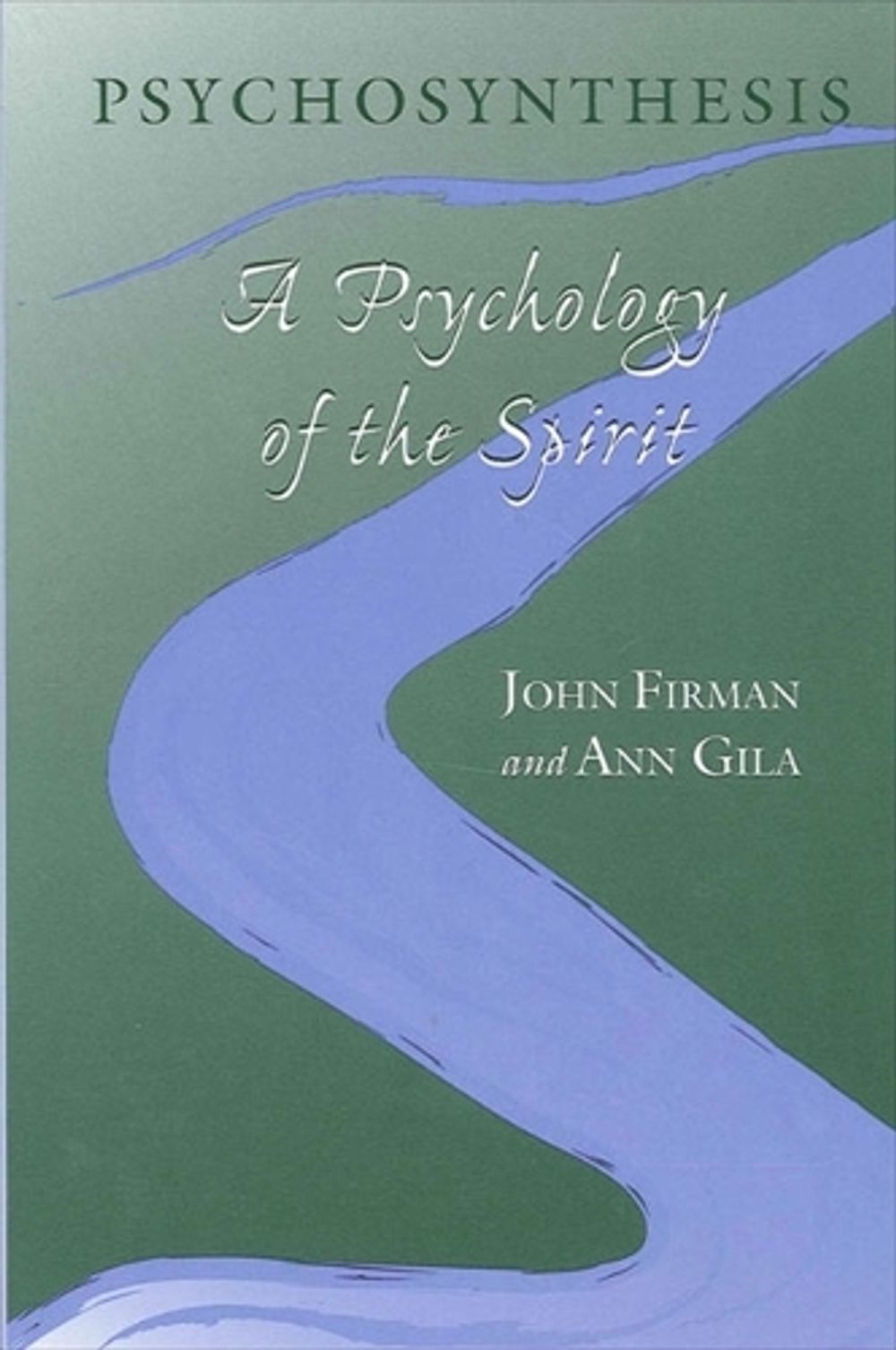 Psychosynthesis by John Firman - ISBN: 9780791455340
