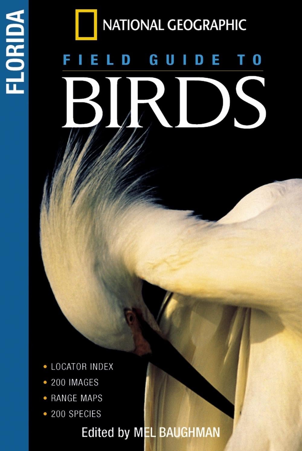 National Geographic Field Guides to Birds: Florida by Mel Baughman - ISBN: 9780792293491