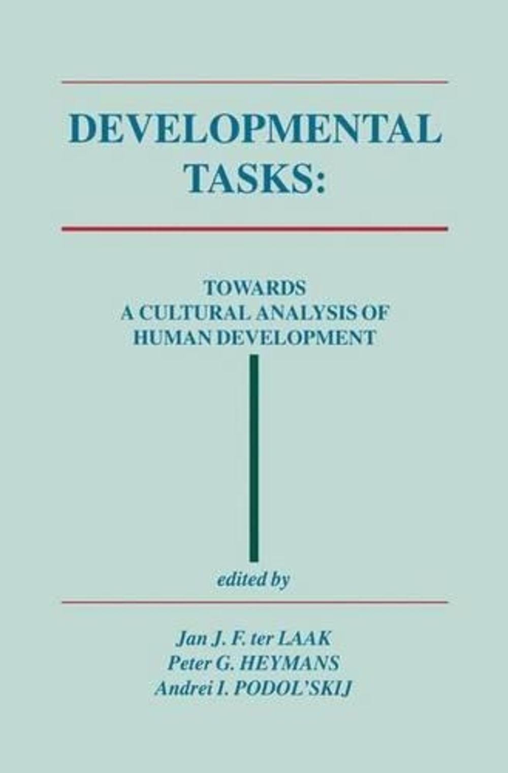 What Is Development Task Developmental Tasks by Jan J.F. ter Laak, Hardcover, 9780792329053 ...