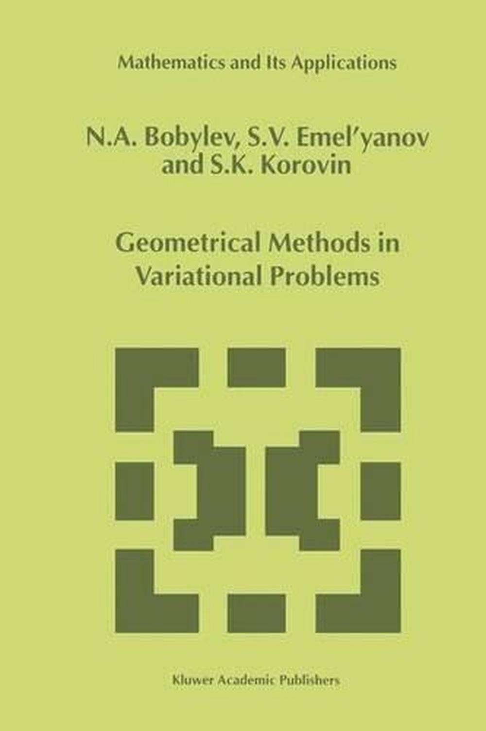 Geometrical Methods in Variational Problems, 9780792357803