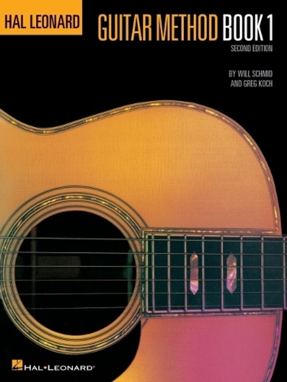 Hal Leonard Guitar Method Book 1 by Will Schmid - ISBN: 9780793512454