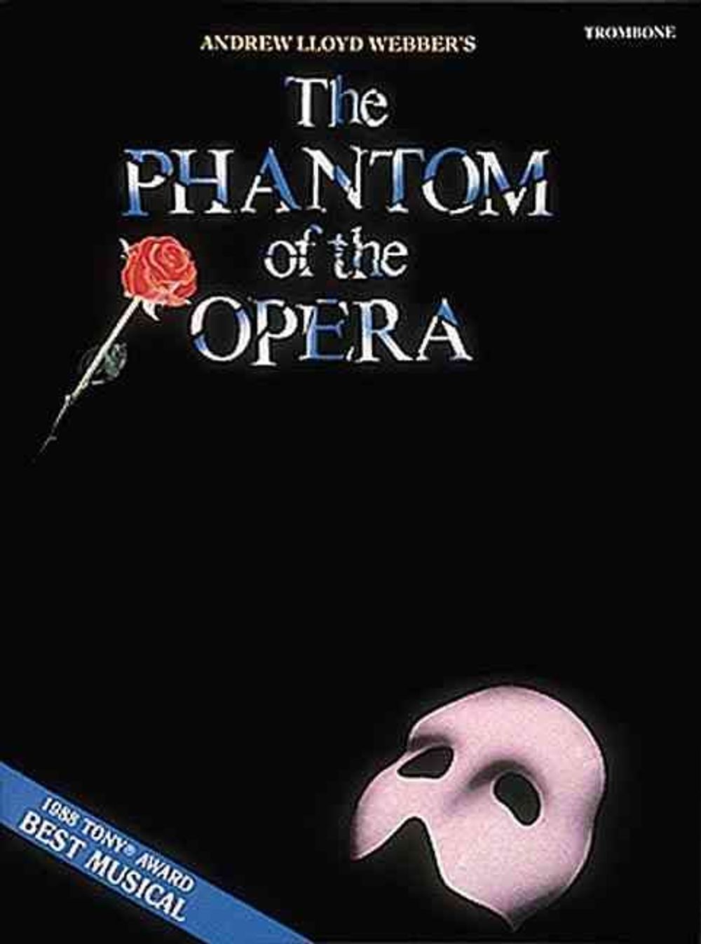 The Phantom of the Opera: Trombone by Webber Imogen Lloyd - ISBN: 9780793513161